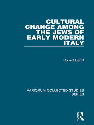 cover image of Cultural Change Among the Jews of Early Modern Italy